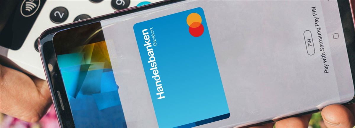 Samsung Pay  - Handelsbanken.se