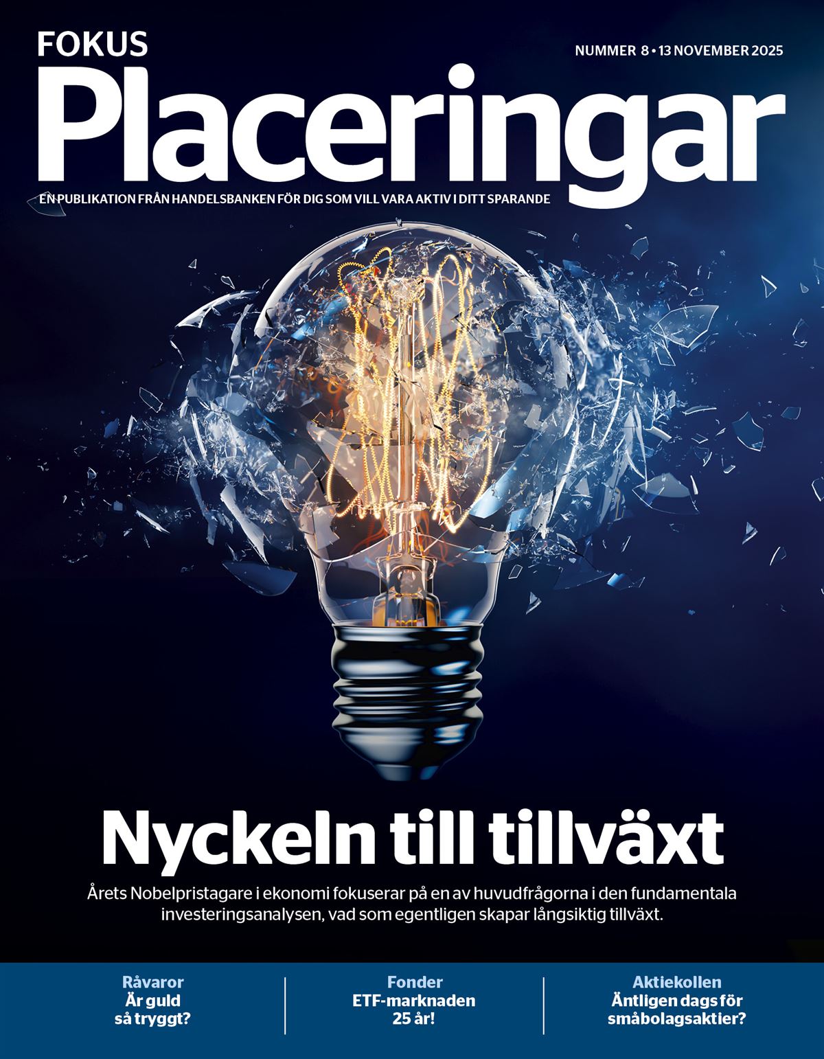 Senaste nummret av Fokus Placeringar.